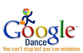 Apa Itu Google Dance ? dan Bagaimana Menghadapinya ?
