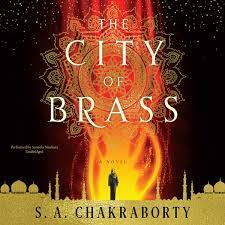 The city of brass (the daevabad trilogy #1)s. The City Of Brass By S A Chakraborty Book Review Shannon A Jade Books