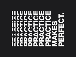  Practice Makes Perfect Practice Makes Perfect Quotes School Quotes Quotes