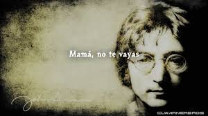 John Lennon Mother Traducida Al Espanol Imagine John Lennon John Lennon Lennon