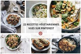 22 Recettes Vegetariennes Reperees Sur Pinterest Trendy Mood Magazine Lifestyle Recette Vegetarienne Recette Plat Vegetarien Plat Vegetarien