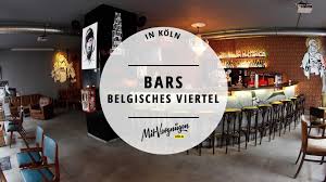 Seit über 30 jahren der geheimtipp im belgischen viertel. 21 Bars Und Kneipen Im Belgischen Viertel Die Ihr Kennen Solltet Mit Vergnugen Koln