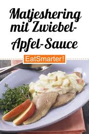 Matjeshering Mit Zwiebel Apfel Sauce Rezept In 2020 Rezepte Lebensmittel Essen Essen