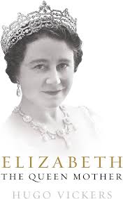 Elizabeth, The Queen Mother : Vickers, Hugo: Amazon.com.au: Books