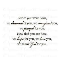 Even Your Blonde Hair And Blue Eyes 3 Birth Quotes Quotes Baby Quotes