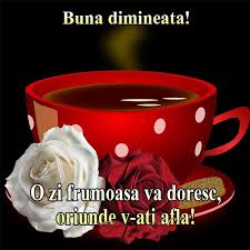 Maybe you would like to learn more about one of these? Buna Dimineata O Zi Frumoasa Oriunde V Ati Afla Mesaje Din Suflet