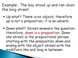 · a prepositional phrase is a group of words containing a preposition, a noun or pronoun . Lesson 13 1 Prepositions What Is A Preposition