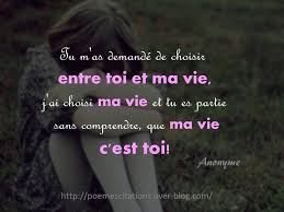 Tu M As Demande De Choisir Entre Toi Et Ma Vie Poemes Et Citations Poeme Et Citation Citation Citation De Vie