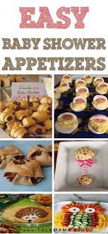 Easy Baby Shower Appetizers Baby Shower Appetizers Shower Appetizers Baby Shower Food For Girl