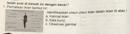 Yaa karena umumnya singkong menjadi tanaman andalan di daerah yang tandus dan kurang air dan menjadi makanan pokok didaerah tandus tadi. Isilah Soal Di Bawah Ini Dengan Benar 1 Perhatikan Iklan Berikut Ini Identifikasikan Unsur Unsur Brainly Co Id