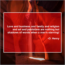 O Henry Famous Quotes