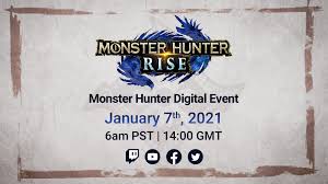 Monster hunter rise is out now on nintendo switch, with a pc version coming in 2022. Monster Hunter On Twitter Tune Into The Monster Hunter Digital Event January 2021 For Big News And Reveals On Monster Hunter Rise Mhrise Https T Co 8izgk7w1wf Https T Co N7hbcsawyv