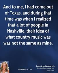 Favorite texas country music quotes. Texas Country Music Quotes Quotesgram