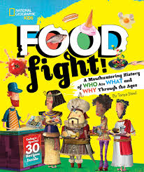 All critics (2) | fresh (2). Food Fight A Mouthwatering History Of Who Ate What And Why Through The Ages Steel Tanya 9781426331626 Amazon Com Books