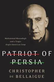 Book Excerpt: 'Patriot of Persia' by Christopher de Bellaigue