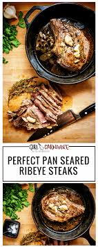 Check spelling or type a new query. Perfect Pan Seared Ribeye Steaks Girl Carnivore
