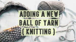 You've overcome yet another knitting obstacle and gained a new and perhaps by knitting up a giant blanket that requires multiple balls of yarn or a scarf full of stripes? How To Add New Ball Of Yarn Knitting Tutorial Youtube