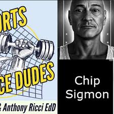 Episode 58 The History of Strength: A Conversation with Chip Sigmon CSCS*D  CISSN