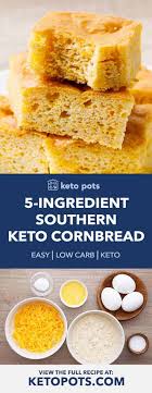 Easy 5 Ingredient Southern Keto Cornbread Recipe In 2020 Recipes Low Carb Keto Recipes Cornbread Easy