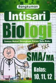 Materi biologi sma kelas 10 11 12. Buku Rangkuman Intisari Biologi Sma Ma Kelas 10 11 12 Bukukita