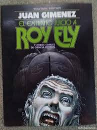 el extraño juicio a roy fly.juan jimenez.editor