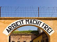 Work will set you free: Arbeit Macht Frei Wikipedia