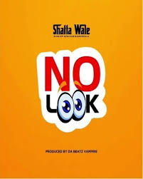 Shatta Wale No Look Telecharger Mp3 Gratuit 5000hits Com