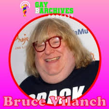Episode 121: Tracy Gilchrist of the Advocate (magazine) talks to Art Smith  about his first gay bar experience, gay safe havens and the GayBarchives  project.