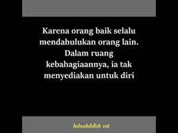 Sikap baik dipertahankan, sikap buruk ditinggalkan. Buat Baik Berpada Pada Youtube