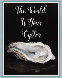 The World Is Your Oyster Mixed Media By Mary Sparrow