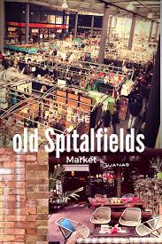 Gutes Essen Shopping Und Entspannte Atmosphare In London Ganzwochig Geoffnet Old Spitalfields Market Nahe Liverpo London Market London Shopping London Brick