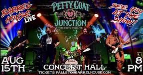 Petty Coat Junction (Tom Petty Tribute) at Barrel House Live!