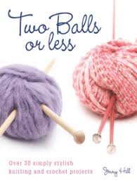 If your young one is reaching his or her teens, our collection of knitting patterns for adults might be more appropriate. Read Two Balls Or Less Online By Jenny Hill Books