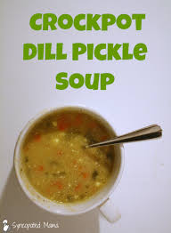 Crockpot Dill Pickle Soup Dill Pickle Soup Pickle Soup Dill Pickle