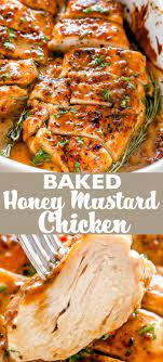 Baked Honey Mustard Chicken Homemade Honey Mustard Smothered All Over Tender Chicken Breasts Chicken Dinner Recipes Easy Chicken Recipes Best Chicken Recipes