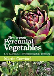 From then on, with proper maintenance, you will have a fabulous garden that returns year after year. How To Grow Perennial Vegetables Low Maintenance Low Impact Vegetable Gardening Kindle Edition By Crawford Martin Crafts Hobbies Home Kindle Ebooks Amazon Com