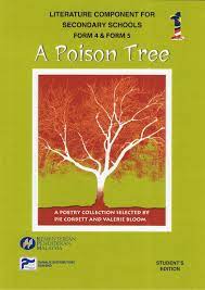 It is a poem, and poetry was a popular form of literature featured for the first time in american literature during romanticism. Danalis Buku Teks Komsas A Poison Tree Form 4 Literature Component Textbook Shopee Malaysia