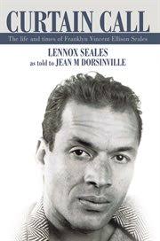 Franklyn V.e. Seales. His Life and Times