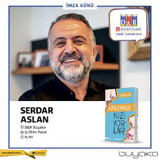 D R 3 Kitap Fuari Ile Sevgili Serdar Aslan Soyleyince Kiziyorlar Kitabi Ile 13 Ekim Pazar Gunu Buyaka Da Sevenleriyle Bulusuyor Kitap Fuarlari Kitap Serum