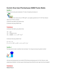 Berapakah tekanan hidrostatis air ρ 1000 kgm 3 di dasar kolam yang dalamnya 3 metergunakan g 10 ms 2 dan abaikan tekanan atmosfer. Contoh Soal Dan Pembahasan Bab Fluida Statis