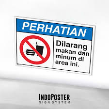 Bagi orang islam, makan dan minum tidak hanya berfungsi untuk mempertahankan fisik, namun juga mendukung kepentingan ibadah sehingga dengan makan, kita dapat bertahan dalam menjalankan ibadah. Pin Di Safety Sign Rambu K3