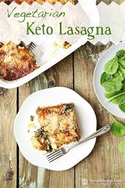 Vegetarian Keto Lasagna Low Carb Primal Low Carb Vegetarian Vegan Keto Recipes Veggie Keto