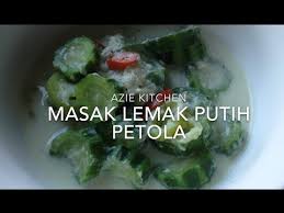 Maybe you would like to learn more about one of these? Masak Lemak Putih Petola Versi Kelantan Youtube