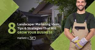 8 Landscaper Marketing Ideas Tips Strategies That Will Grow Your Business Marketing 360 Marketing Landscaping Business Business Marketing