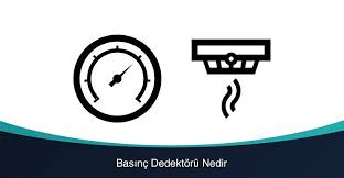 Basinc Dedektoru Yangin