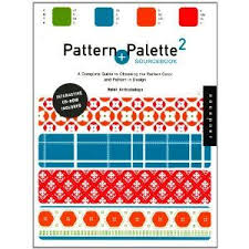 Pattern And Palette Sourcebook 2 A Complete Guide To Choosing The Perfect Color And Pattern In Design Bk 2 Pattern Palette Design