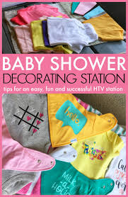 You can use these onesie decorating ideas if you're wanting to make unique outfits for your. Tips For Setting Up An Htv Baby Shower Onesie Station Silhouette School