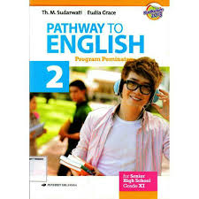 Sekian materi kunci jawaban buku bahasa inggris kelas 10 kurikulum 2013 mudah mudahan bisa memberi manfaat untuk anda semua. Buku Pathway To English Kelas 11 Info Terkait Buku