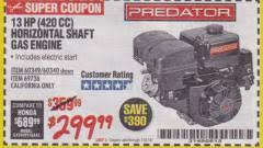 Excludes following items or brands: Harbor Freight Tools Coupon Database Free Coupons 25 Percent Off Coupons Toolbox Coupons Predator 13 Hp 420 Cc Ohv Horizontal Shaft Gas Engines