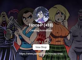 Hinca-P (+18) | Creating Animations | Patreon